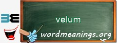 WordMeaning blackboard for velum